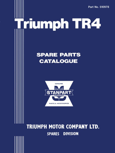 Libro: Triumph Tr4 Spare Parts Catalogue: Publication No.