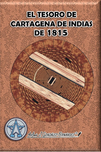 Libro: El Tesoro De Cartagena De Indias De 1815 (spanish