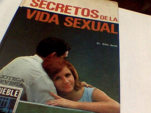 Sillo Seidl - Los Secretos De La Vida Sexual (c238)