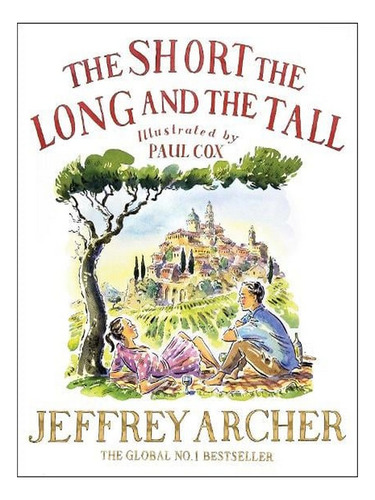 The Short, The Long And The Tall (hardback) - Jeffrey . Ew04