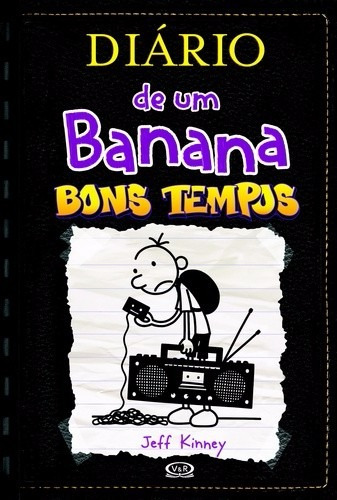 Diário De Um Banana 10 Bons Tempos - Capa Dura