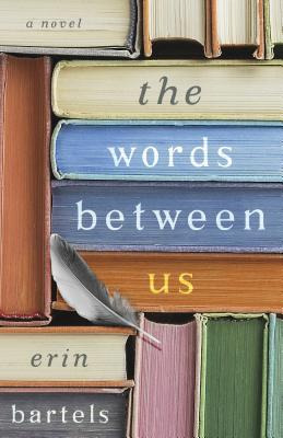 Libro Words Between Us - Bartels, Erin