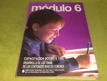 Comprar Módulo 6 Capacitación Docente 1995 - Cultura Y Educación