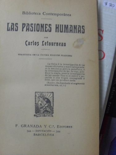 Carlos Letorneau. Las Pasiones Humanas.