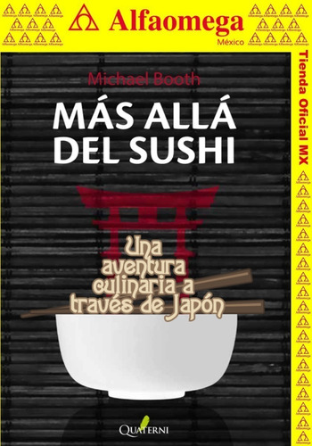 Más Allá Del Sushi. Una Aventura Culinaria A Través De Japón