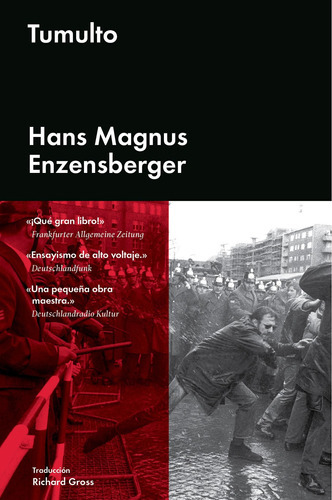 Tumulto, de Enzensberger, Hans Magnus. Editorial Malpaso, tapa dura en español, 2015