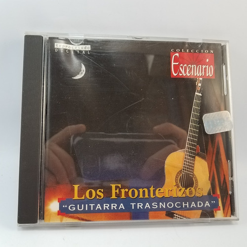 Los Fronterizos Guitarra Trasnochada Colección Escenario  