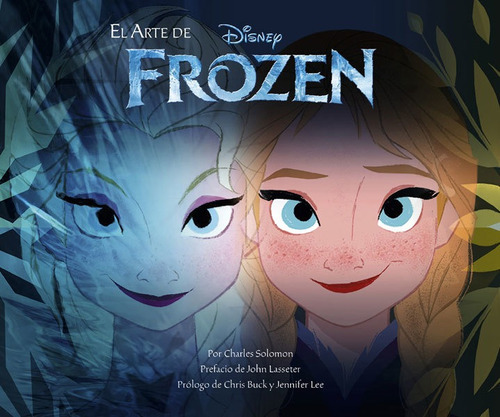 El Arte De Frozen - Charles Solomon