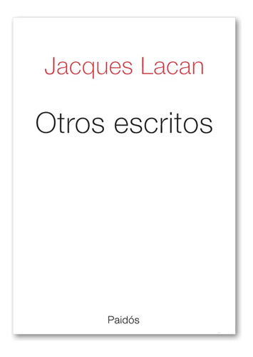 Otros Escritos Jacques Lacan