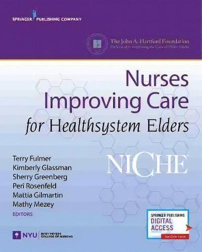 Niche: Nurses Improving Care For Healthsystems Elders, De Terry T. Fulmer. Editorial Springer Publishing Co Inc, Tapa Dura En Inglés