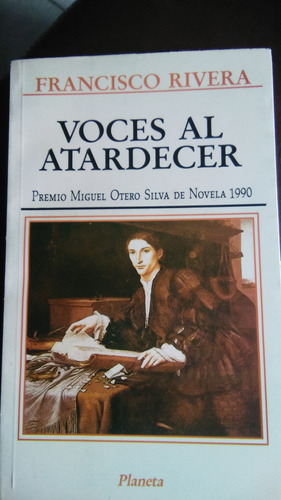 Voces Al Atardecer , Francisco Rivera , Libro Físico 