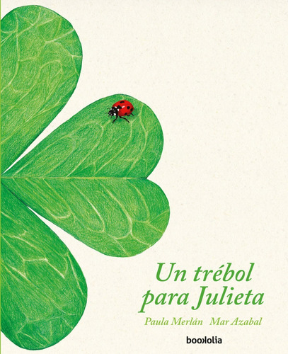 Libro Un Trebol Para Julieta - Merlan,paula