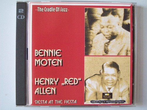 Bennie Moten  Henry Red Allen 2 Cds The Cradle Of Jazz (v1 