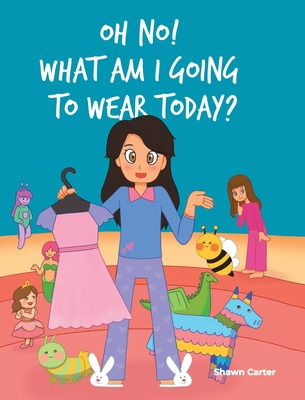 Libro Oh No! What Am I Going To Wear Today? - Carter, Shawn