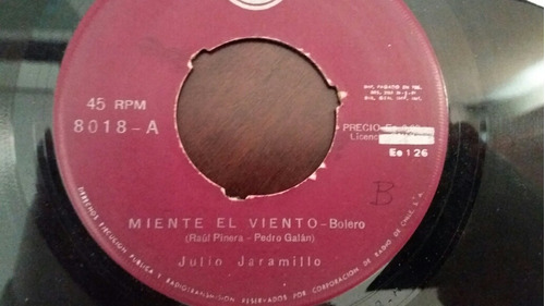 Vinilo Single De Julio Jaramillo  Miente El Viento( L L132