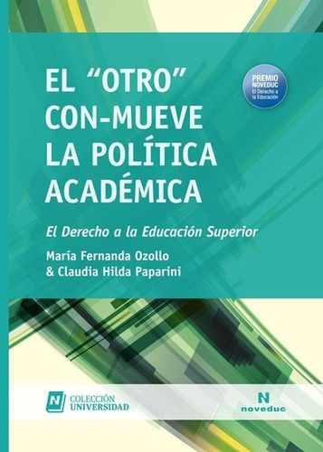 Otro Conmueve La Política Académica, El - María Ozollo Y Cla