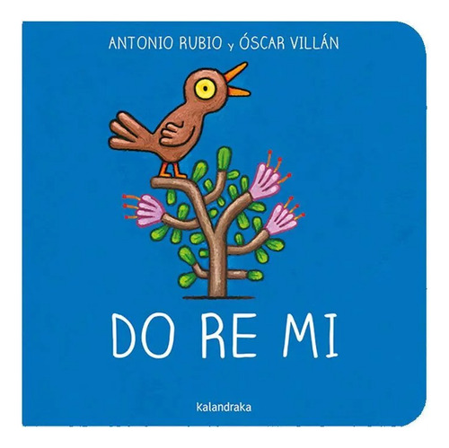 * Do Re Mi * Antonio Rubio Oscar Villan Poema