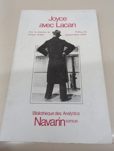 Joyce Avec Lacan * Aubert Jacques