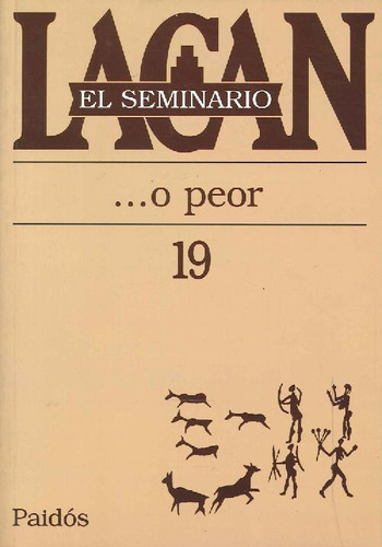 Libro ... O Peor Lacan El Seminario 19 De Jacques Lacan