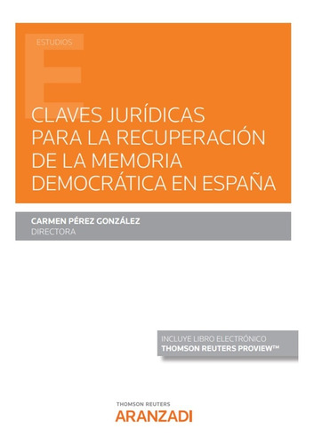 Claves Jurídicas Para La Recuperación La Democrática -   - *