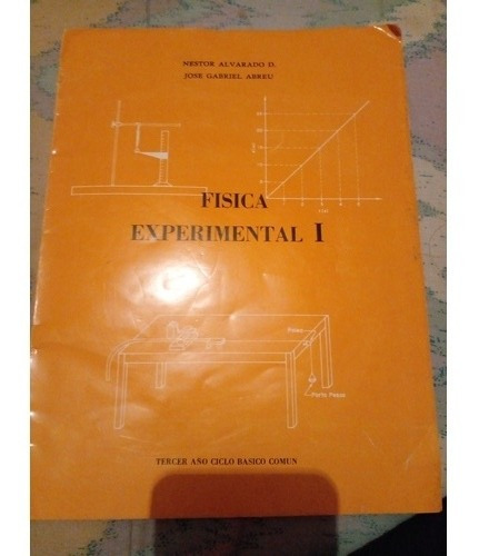 Practica De Física Experimental I. 3 Año . Néstor Alvarado.