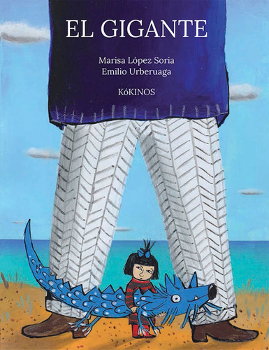 El Gigante, De Marisa López Soria | Emilio Urberuaga. Editorial Plaza & Janes   S.a., Tapa Dura, Edición 2016 En Español