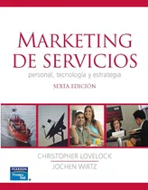 Comprar Marketing De Servicios. Personal, Tecnología Y Estrategia 6e