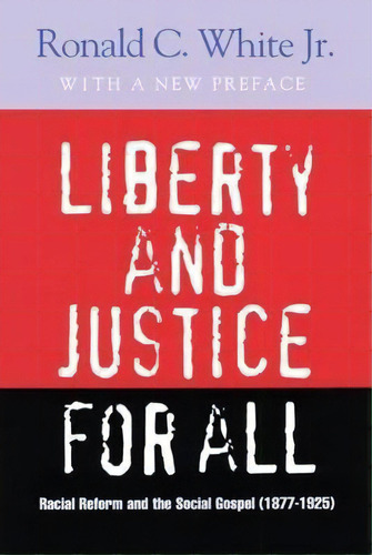 Liberty And Justice For All, De Jr.  Ronald C. White. Editorial Westminster John Knox Press U S, Tapa Blanda En Inglés