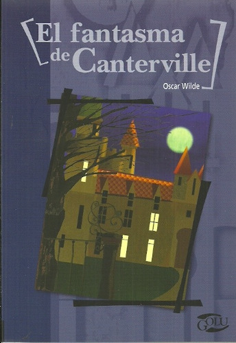 El Fantasma De Canterville - Golu - Wilde Oscar