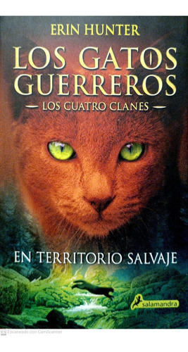 En Territorio Salvaje (gatos Guerreros: Los Cuatro Clanes #1