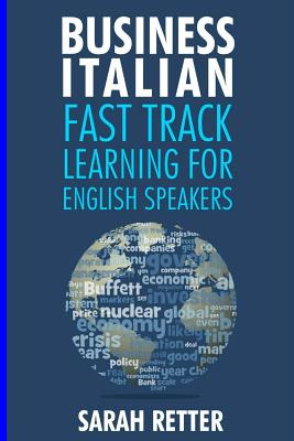 Libro Business Italian: Fast Track Learning For English S...