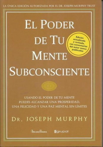 El Poder De Tu Mente Subconsciente - Joseph Murphy