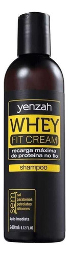 Shampoo Yenzah Whey Fit Cream Recarga Máxima Proteína 240ml
