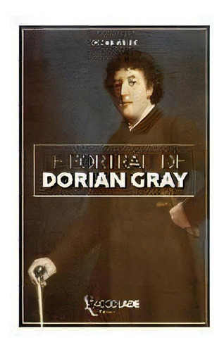 Le Portrait De Dorian Gray : Bilingue Anglais/francais (+ Audio Integre), De Oscar Wilde. Editorial L'accolade Editions, Tapa Blanda En Francés