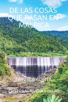 Comprar Libro: De Las Cosas Que Pasan En Malpica: Novela Corta (span