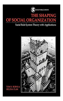 Libro The Shaping Of Social Organization: Social Rule Sys...