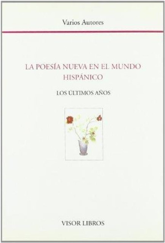 Poesia Nueva En El Mundo Hispanico