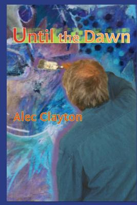 Libro Until The Dawn - Clayton, Alec