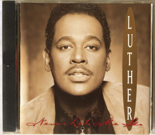 Luther. Never Let Me. Cd Original Usado. Qqg. Ag.