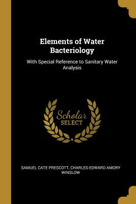 Libro Elements Of Water Bacteriology: With Special Refere...