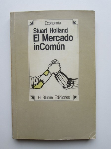 Libro  El Mercado Incomun 