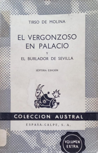 T De Molina El Vergonzoso En Palacio El Burlador De Sevilla