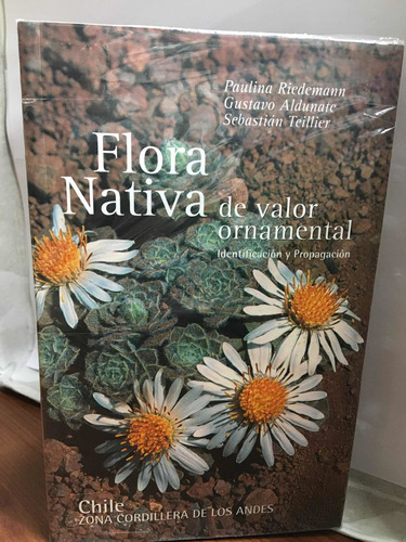 Libro Flora Nativa De Valor Ornamental