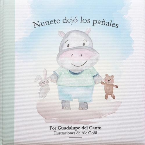 Imagen 1 de 1 de Nunete Dejó Los Pañales - Guadalupe Del Canto, Ale Goñi