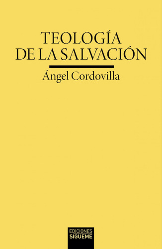Teologia De La Salvacion - Cordovilla Angel