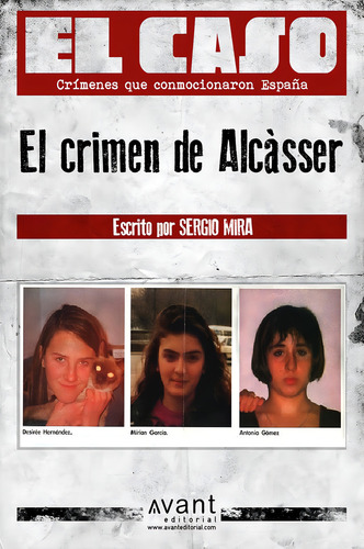 El Crimen De Alcasser, De Mira Jordán, Sergio. Avant Editorial, Tapa Blanda En Español