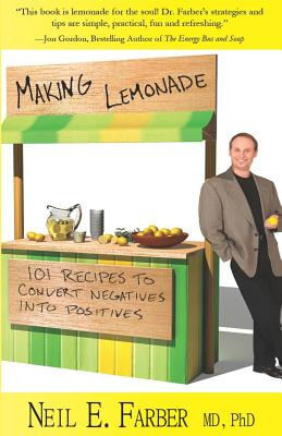 Libro Making Lemonade: 101 Recipes To Convert Negatives I...