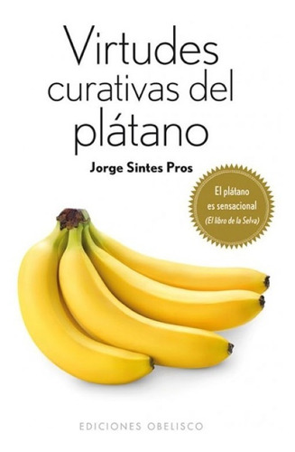 Virtudes Curativas Del Platano