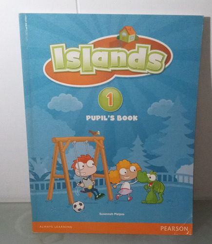 Island 1. Pupils Book. Editorial Pearson. De Malpas Susannah