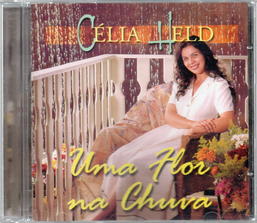 Cd Célia Held - Uma Flor Na Chuva - Frete Grátis